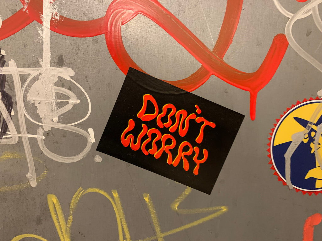 Don’t Worry